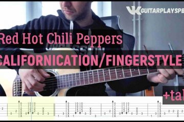 Red Hot Chili Peppers - Californication fingerstyle tabs