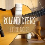 Roland Dyens – Lettre noire fingerstyle tabs (Roman Nikolaev)