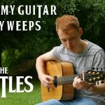 The Beatles – While My Guitar Gently Weeps fingerstyle tabs (James Bartholomew)