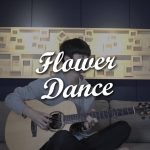 DJ Okawari – Flower Dance fingerstyle tabs (Sungha Jung)