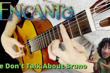 OST Encanto – We Don’t Talk About Bruno fingerstyle tabs