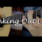 Ed Sheeran – Thinking out Loud fingerstyle tabs (Gareth Evans)
